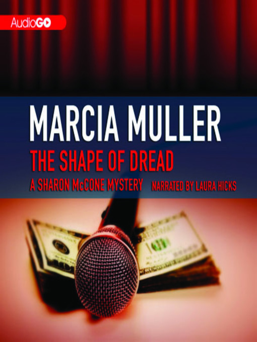 Title details for The Shape of Dread by Marcia Muller - Available